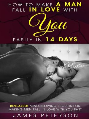 cover image of How to Make a Man Fall in Love With You Easily in 14 Days